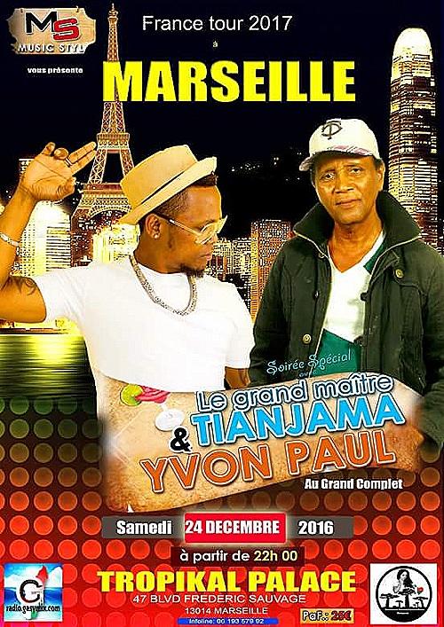 TIANJAMA &agrave; Marseille 24/12/2016